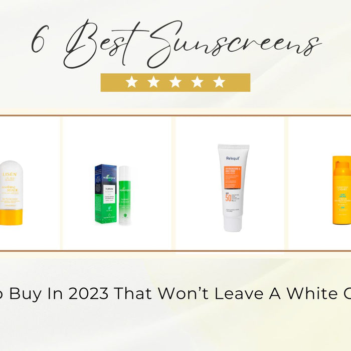 6 Best Sunscreens to Buy in 2023 That Won’t Leave a White Cast | Vanity Wagon